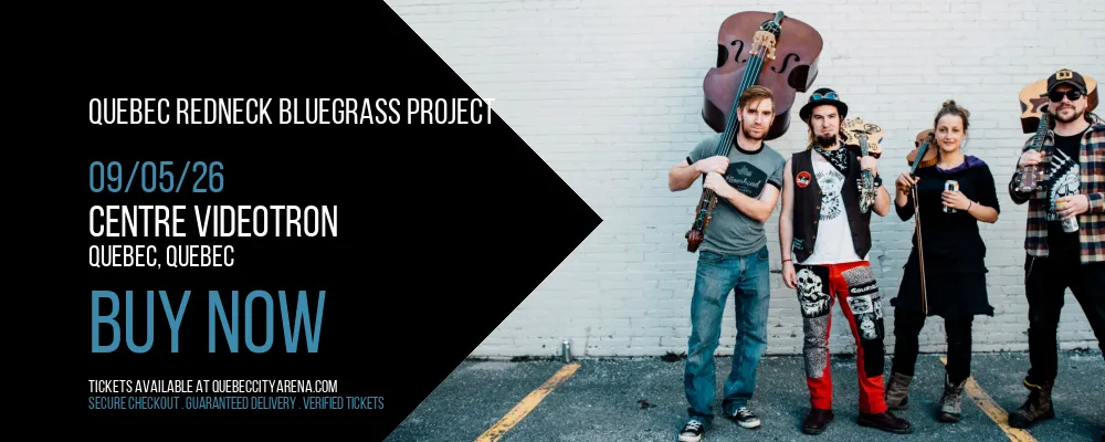 Quebec Redneck Bluegrass Project at Centre Videotron